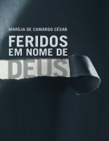 Feridos em nome de Deus - Marilia de Camargo Cesar.pdf